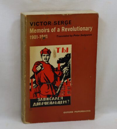 Memoirs of a Revolutionary 1901 - 1941.