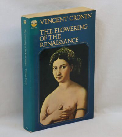 The Flowering of the Renaissance.