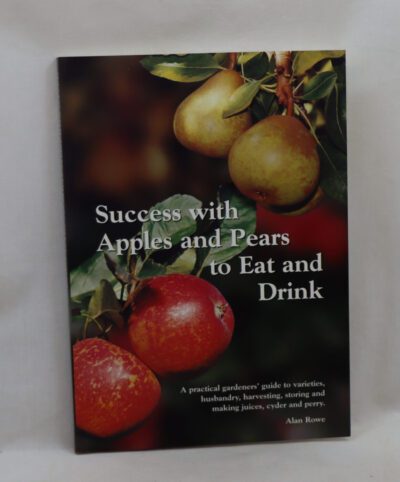 Success with Apples and Pears to Eat and Drink.