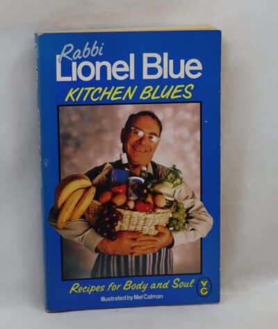 Kitchen Blues. Rabbi Lionel Blue.