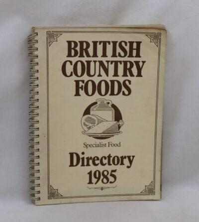 British Country Foods. Directory 1985.