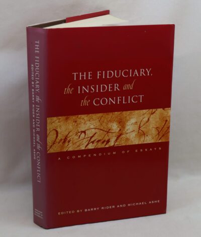 The Fiduciary, the Insider and the Conflict.