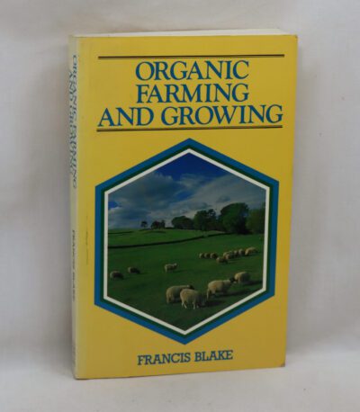 Organic Farming and Growing.