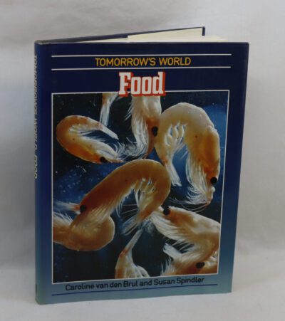 Tomorrow's World Food.