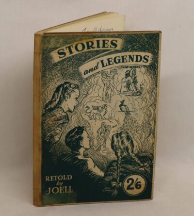 Stories and Legends. Retold by Joell.