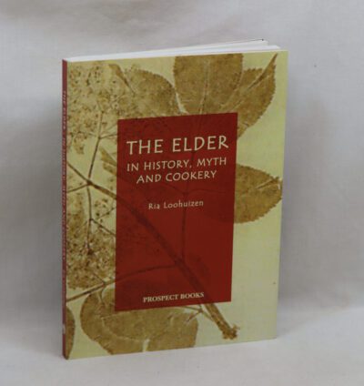 The Elder: In History, Myth and Cookery.