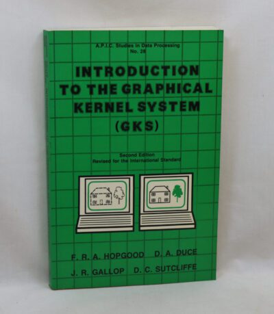Introduction to the Graphiclal Kernal System (GKS).