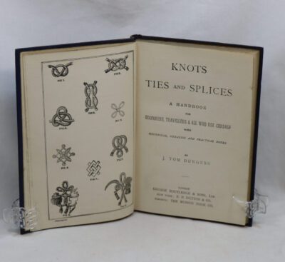 Knots, Ties and Splices. A Handbook for Seafarers.