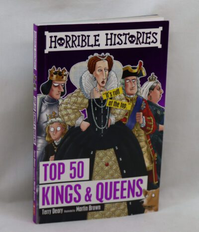 Top 50 Kings & Queens. Horrible Histories.