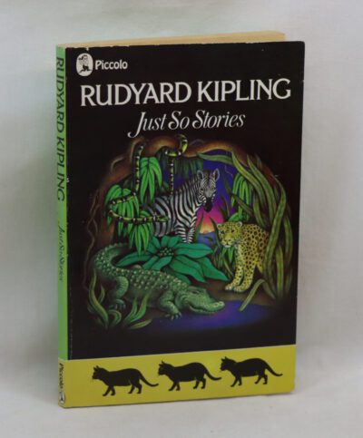 Rudyard Kipling. Just So Stories.