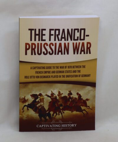 The Franco-Prussian War.