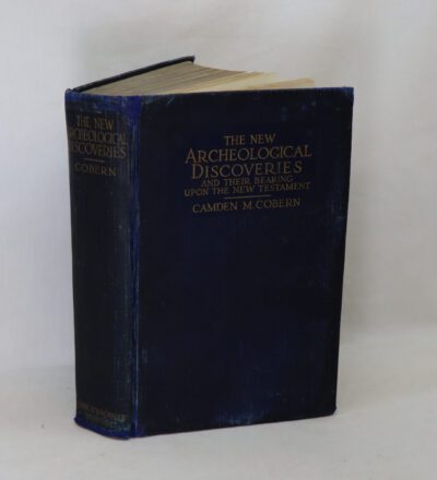 The New Archaeological Discoveries and their Bearing on the New Testament.