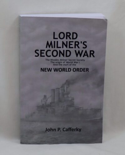 Lord Milner's Second War.