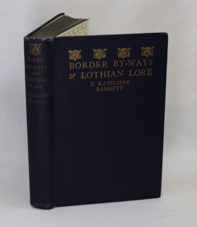 Border By-Way & Lothian Lore.