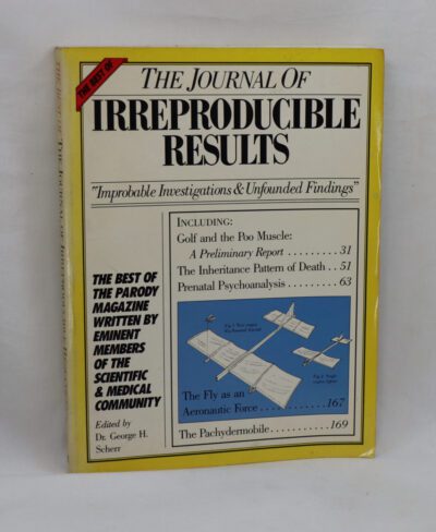 The Journal of Irreproducible Results.