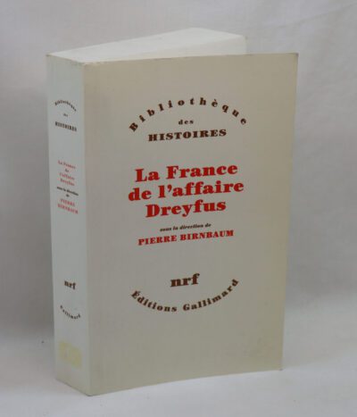 La France de L'affaire Dreyfus.