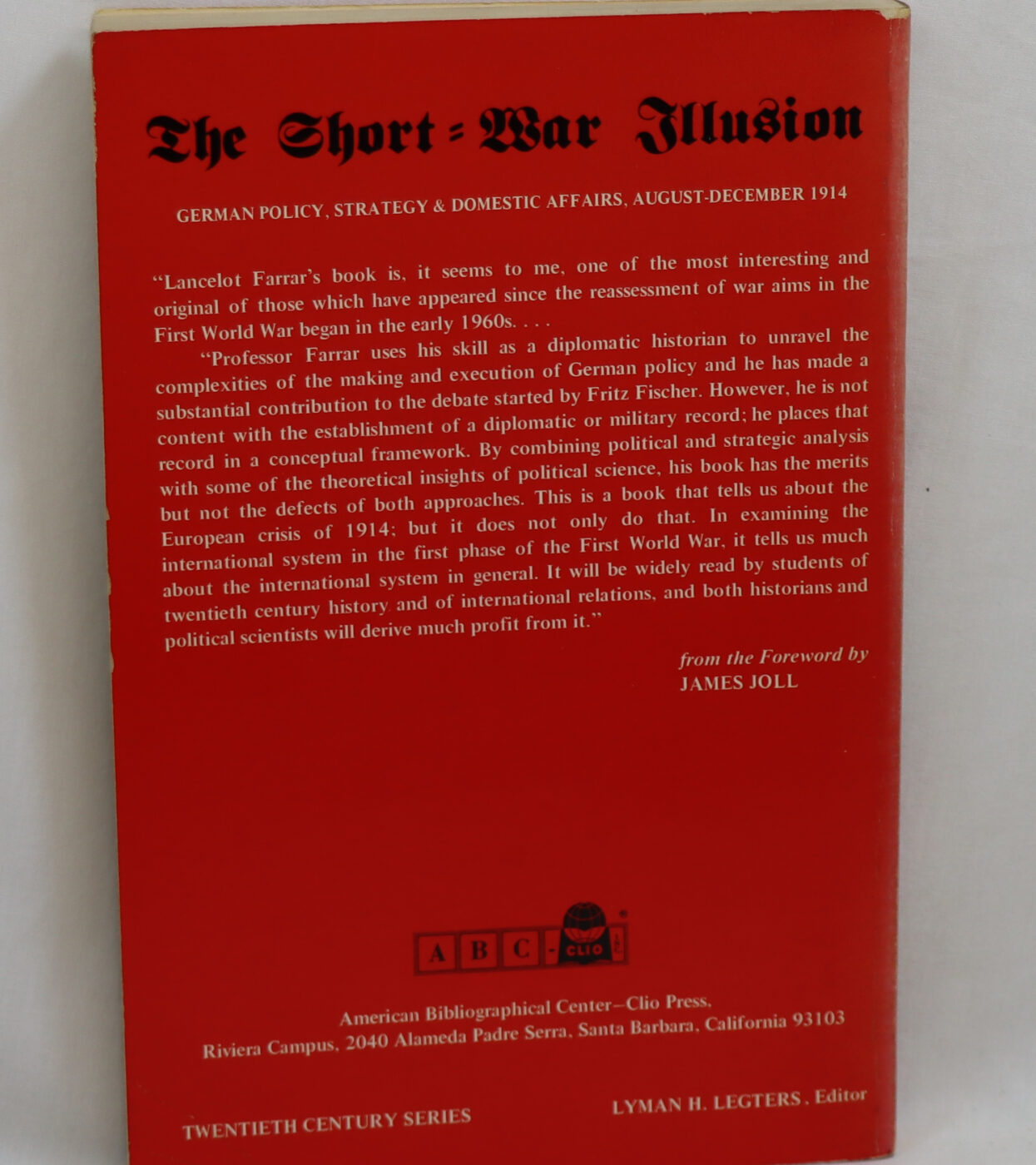 The Short War Illusion: German policy, strategy and domestic affairs, Aug-Dec 1914. - Image 2