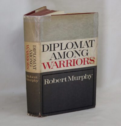 Diplomat Among Warriors.