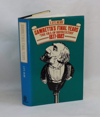 Gambetta's Final Years: "The Era of Difficulties" 1877-1882.