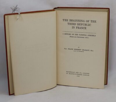 The Beginning of the Third Republic in France: A history of the National Assembly Feb-Sept 1871.