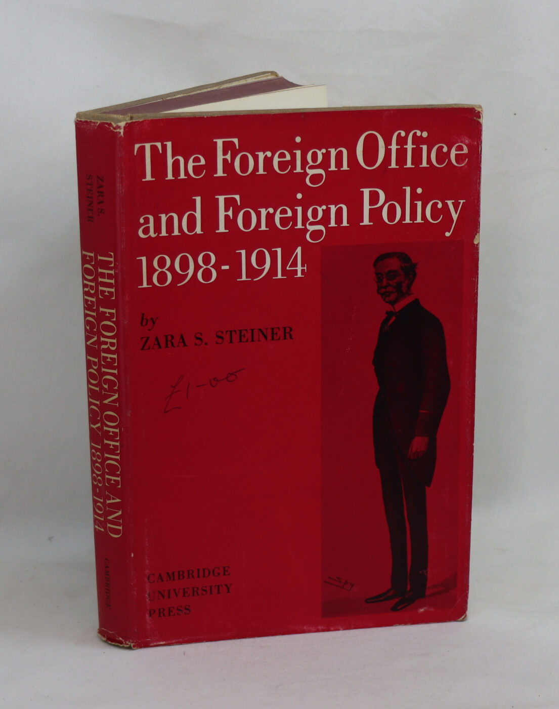 Photo of The Foreign Office and Foreign Policy. 1898-1914.