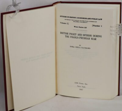 British Policy and Opinion during the Franco-Prussian War.