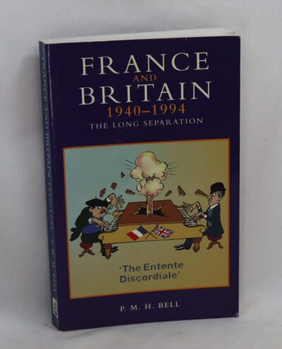 France and Britain 1940-1994.The Long Separation.