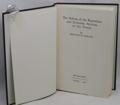The Making of the Reparation and Economic Sections of the Treaty.