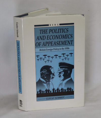 The Politics and Economics of Appeasement.