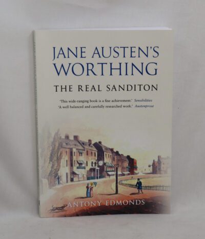 Jane Austen's Worthing. The Real Sanditon.